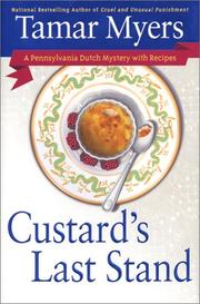 Cover of: Custard's last stand: a Pennsylvania Dutch mystery with recipes