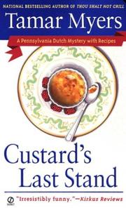 Cover of: Custard's Last Stand (Magdalena Yoder Mysteries) by Tamar Myers
