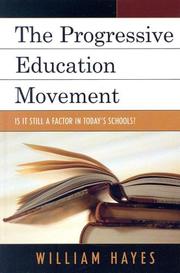 Cover of: The Progressive Education Movement: Is It Still a Factor in Today's Schools?