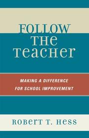 Follow the teacher : making a difference for school improvement