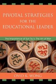 Pivotal Strategies for the Educational Leader by Ovid K. Wong