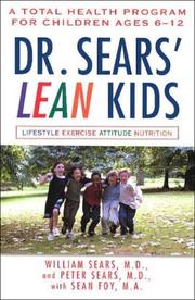 Cover of: Dr. Sears' L.E.A.N. Kids: A Total Health Program for Children Ages 6-11