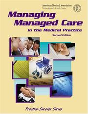 Cover of: Managing Managed Care in the Medical Practice (Practice Success Series)