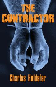 The Contractor by Charles Holdefer