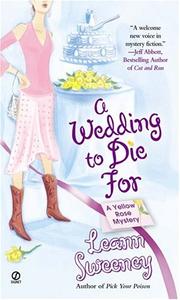 Cover of: A wedding to die for: a Yellow Rose mystery