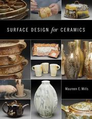 Surface Design for Ceramics (A Lark Ceramics Book) by Maureen Mills
