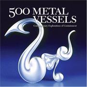 Cover of: 500 Metal Vessels: Contemporary Explorations of Containment (500 Series)