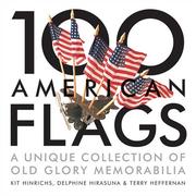 100 American flags by Kit Hinrichs, Delphine Hirasuna