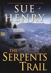 Cover of: The serpents trail: a Maxie and Stretch mystery