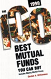 The 100 Best Mutual Funds You Can Buy, 1999 by Gordon Williamson