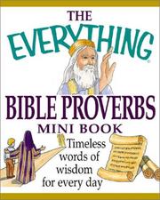 Cover of: Everything Bible Proverbs: Timeless Words of Wisdom for Every Day