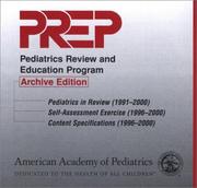 Cover of: PREP: Pediatrics Review and Education Program, Archive Edition (CD-ROM for Windows and Macintosh)