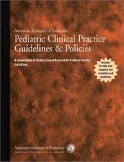 Cover of: Pediatric Clinical Practice Guidelines & Policies: A Compendium of Evidence-Based Research for Pediatric Practice