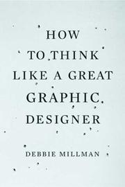 Cover of: How to Think Like a Great Graphic Designer