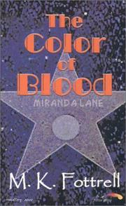 Cover of: The Color of Blood by M. K. Fottrell