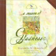 Cover of: A Season of Gladness (Hoekstra, Elizabeth M., All Creation Sings.)