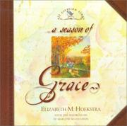 Cover of: A Season of Grace (Hoekstra, Elizabeth M., All Creation Sings.)
