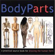 Cover of: Body Parts: A Practical Source Book for Drawing the Human Form