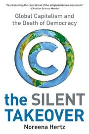 The Silent Takeover by Noreena Hertz