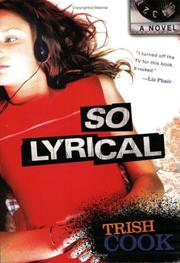 Cover of: So lyrical by Trish Cook