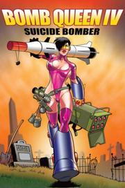 Bomb Queen. IV, Suicide bomber