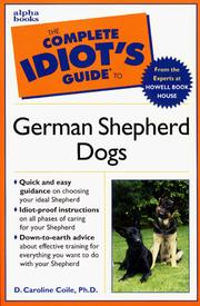 The complete idiot's guide to German shepard dogs