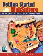 Cover of: Getting Started with WebSphere: The How-To Guide for Setting Up iSeries Web Application Servers