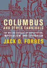 Columbus and Other Cannibals by Jack D. Forbes
