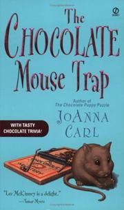 Cover of: The chocolate mouse trap: a chocoholic mystery