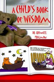 Cover of: A Child's Book of Wisdom by Criswell Freeman