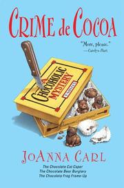 Cover of: Crime de Cocoa:: Three Chocoholic Mysteries (Chocoholic Mystery)