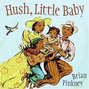 Cover of: Hush, little baby