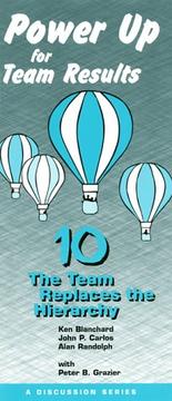 Cover of: Power Up for Team Results 10: The Team Replaces the Heirarchy