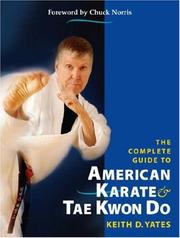 Cover of: The Complete Guide to American Karate and Tae Kwon Do