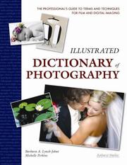 Cover of: Illustrated Dictionary of Photography: The Professional's Guide to Terms and Techniques