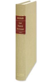 A dictionary of the Norman or Old French language by Robert Kelham