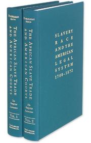 Cover of: The African Slave Trade and American Courts: The Pamphlet Literature (Slavery, Race, and the American Legal System)