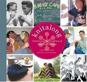Cover of: Knitalong: Celebrating the Tradition of Knitting Together