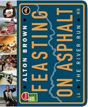 Cover of: Feasting on Asphalt: The River Run