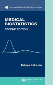 Cover of: Medical Biostatistics, Second Edition (Chapman & Hall/Crc Biostatistics Series) by Abhaya Indrayan