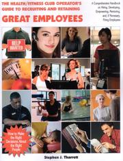 Cover of: The Health/Fitness Club Operator's Guide to Great Employees: How to Make the Right Decisions About the Right People