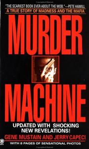 Murder Machine by Gene Mustain, Jerry Capeci