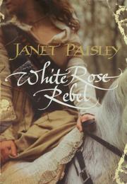 Cover of: White Rose Rebel