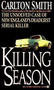 Cover of: Killing season: the unsolved case of New England's deadliest serial killer