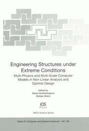 Engineering structures under extreme conditions : multi-physics and multi-scale computer models in non-linear analysis and optimal design