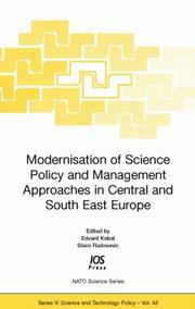 Cover of: Modernisation of Science Policy and Management Approaches in Central and South East Europe (NATO Science Series: Science and Technology Policy, Vol. 48) ... Science Series: Science & Technology Policy)