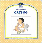 Cover of: Teach Me About Crying by Joy Berry