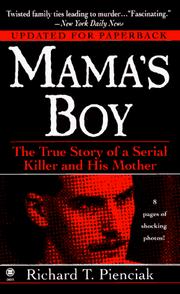 Cover of: Mama's Boy: The True Story of a Serial Killer and His Mother
