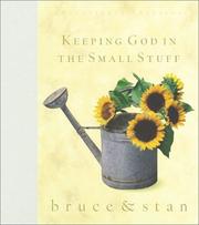 Cover of: Keeping God in the Small Stuff