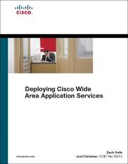 Deploying Cisco Wide area application services by Zach Seils, Joel Christner